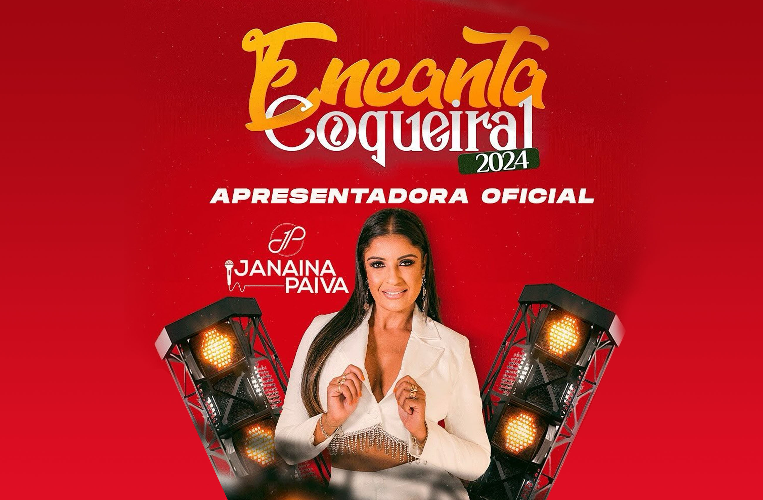 Janaina Paiva apresenta o evento: Encanta Coqueiral 2024